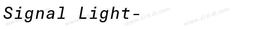 Signal Light字体转换